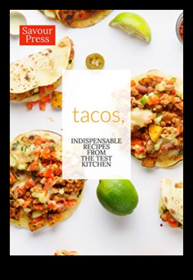 مطبخ اختبار التاكو: نهج إبداعي لصياغة طعام الشارع المكسيكي الفريد 5 مطبخ اختبار التاكو: صياغة طعام الشارع المكسيكي الفريد