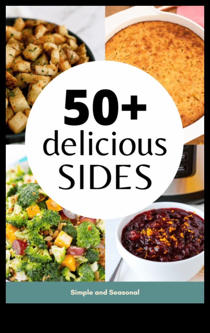 الجوانب تطلق العنان لأكثر من 50 طريقة مبتكرة للارتقاء بطبقك الرئيسي 4 إطلاق العنان للجوانب: الإبداع الطهوي لتعزيز وجبتك